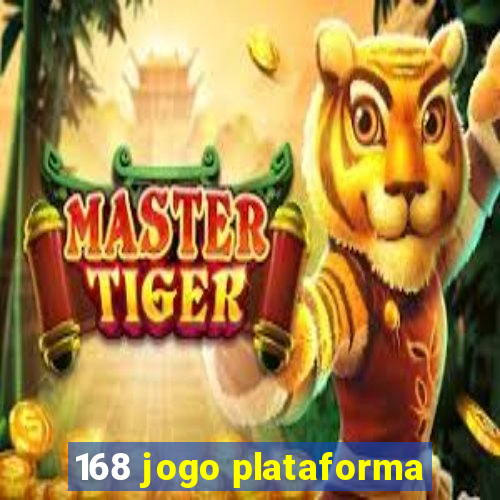 168 jogo plataforma